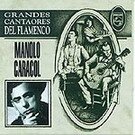 CD　Grandes cantaores del flamenco - Manolo Caracol 8.900€ #50112UN136