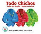 Todo Chichos - (3 Cd's)