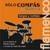 ＣＤ　Solo Compas con Bateria　タンゴス ＆ ルンバス