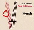 ＣＤ　Hands. Pepe Habichuela ＆ Dave Holland 16.99€ #50112UN635