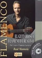 El Guitarrista Flamenco Creativo. Livre de partitions + CD par Raúl Mannola 34.610€ 50079L-GFC