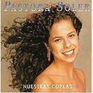 Nuestras Coplas - Pastora Soler