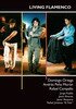 Living flamenco. Domingo Ortega, Andrés Peña Morón, Rafael Campallo - DVD 23.97€ #50489DVD-LIVING
