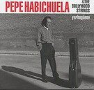 Pepe Habichuela & The Bolywood Strings. Yerbagüena