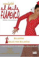 Manuel Salado: Flamenco Dance - Advanced Level. Bulerías y a la Soleá por Bulerías. Vol. 12 20.50€ #50485CAL70012