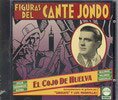 Figuras del Cante Jondo - El cojo de Huelva 9.90€ #50535AD541