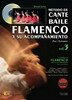 Sing and Flamenco dance Method with Accompaniment. (voice and guitar) Vol.3 + CD. David Leiva 19.90€ #50072ML3173
